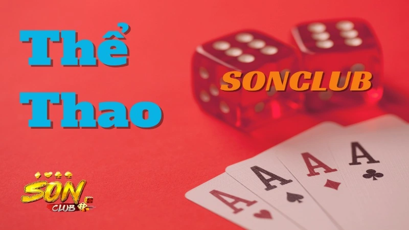 Tìm hiểu chung các thông tin về thể thao sonclub