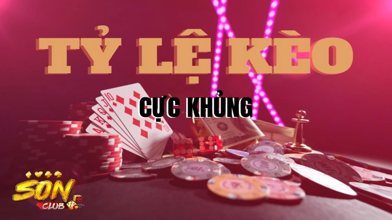 Tung ra tỷ lệ kèo cực khủng có cơ hội thắng cao